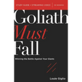 Goliath Must Fall Bible Study Guide Plus Streaming Video: Winning the Battle Against Your Giants - Paperback