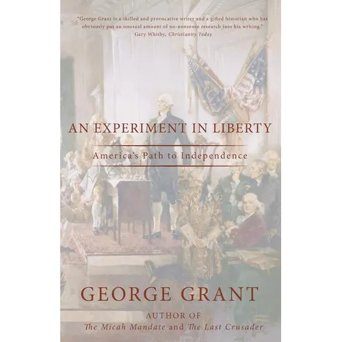 An Experiment in Liberty: America