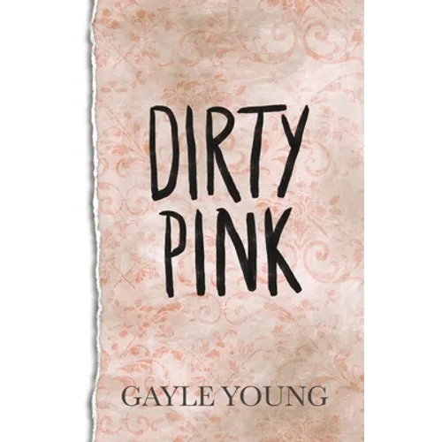 Dirty Pink - Paperback