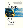 A Mind So Rare: The Evolution of Human Consciousness - Paperback