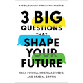 3 Big Questions That Shape Your Future - Hardcover