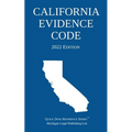 California Evidence Code; 2022 Edition - Paperback