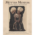 Mütter Museum Historic Medical Photographs - Hardcover
