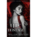 His Hostage - Paperback