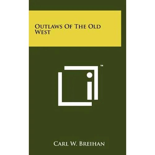 Outlaws of the Old West