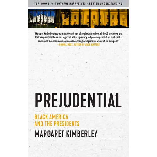 Prejudential: Black America and the Presidents - Paperback