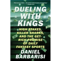 Dueling with Kings - Paperback