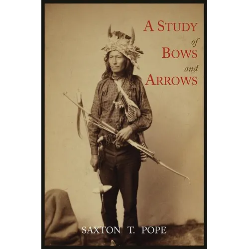 A Study of Bows and Arrows - Paperback