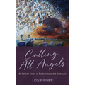 Calling All Angels: An Advent Study of Fearlessness and Strength - Paperback