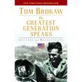 The Greatest Generation Speaks: Letters and Reflections - Paperback