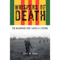 Whispers of Death: The Nightmare That Lasted a Lifetime