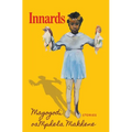 Innards: Stories - Hardcover