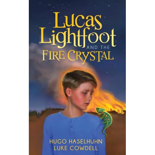 Lucas Lightfoot and the Fire Crystal - Paperback