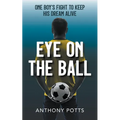 Eye on the Ball - Paperback