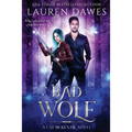 Bad Wolf: A Snarky Paranormal Detective Story - Paperback