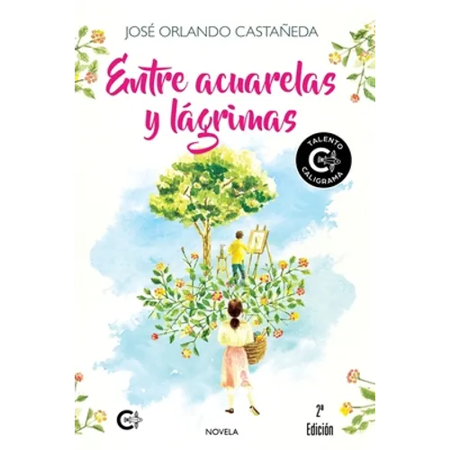 Entre acuarelas y lágrimas - Paperback