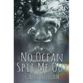 No Ocean Spit Me Out - Paperback
