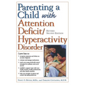Parenting a Child with Attention Deficit/Hyperactivity Disorder - Paperback