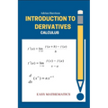 Introduction to derrivatives: calculus - Paperback