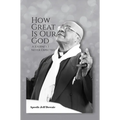 How Great Is Our God: A Journey I Never Expected - Hardcover