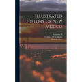 Illustrated History of New Mexico