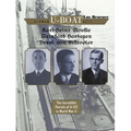 German U-Boat Aces Karl-Heinz Moehle, Reinhard Hardegen & Horst Von Schroeter: The Incredible Patrols of U-123 in World War II - Hardcover