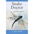 Snake Doctor and Other Stories - Paperback