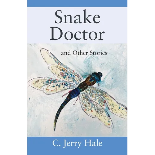 Snake Doctor and Other Stories - Paperback