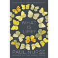 What Is Life?: Five Great Ideas in Biology - Hardcover
