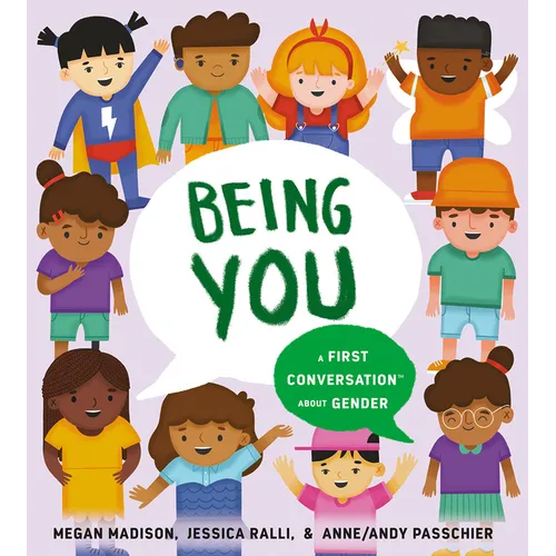 Being You: A First Conversation about Gender - Hardcover
