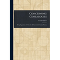 Concerning Genealogies