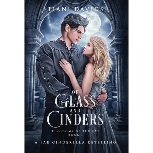 Of Glass and Cinders - Hardcover