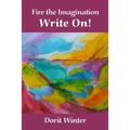 Fire the Imagination, Write On! - Paperback