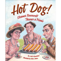 Hot Dog! Eleanor Roosevelt Throws a Picnic - Hardcover