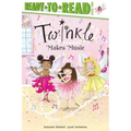 Twinkle Makes Music: Ready-To-Read Level 2 - Hardcover