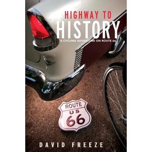 Highway to History: A cycling adventure on Route 66