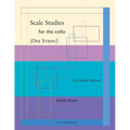 Scale Studies for the Cello (One String), Book Three - Paperback