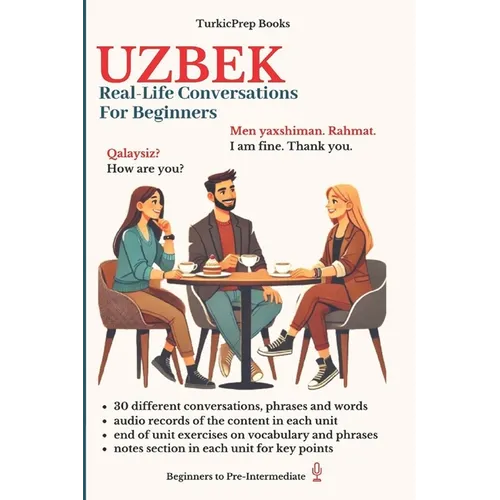 Uzbek: Real-Life Conversation for Beginners - Paperback