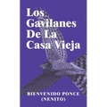 Los Gavilanes De La Casa Vieja - Paperback