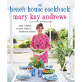 The Beach House Cookbook: Easy Breezy Recipes with a Southern Accent - Hardcover
