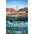 Perfectly Timeless Timing - Paperback