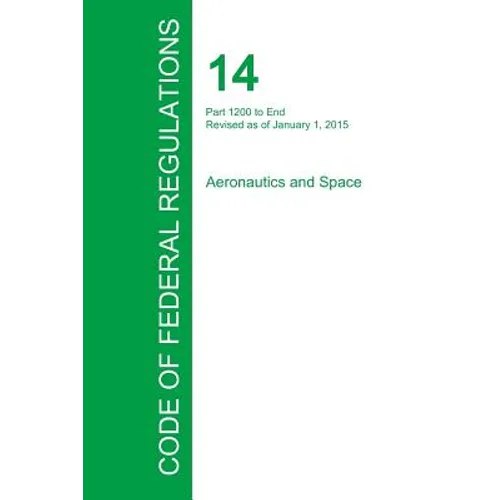 Code of Federal Regulations Title 14, Volume 5, January 1, 2015