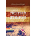 Thirteen Stripes