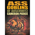 Ass Goblins of Auschwitz - Paperback