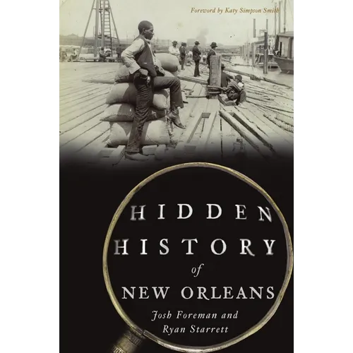 Hidden History of New Orleans