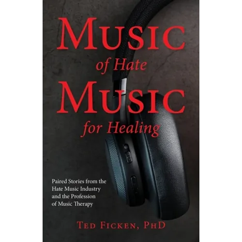 Music of Hate, Music For Healing - Paperback