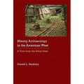 Mining Archaeology in the American West: A View from the Silver State