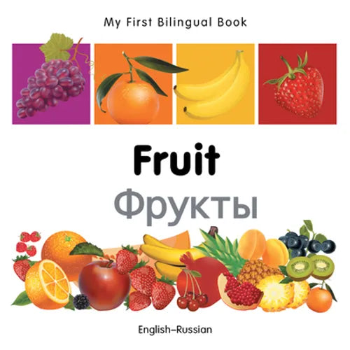 My First Bilingual Book-Fruit (English-Russian) - Board Book