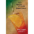 It's Spritz O'Clock Somewhere - Paperback