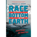 Race to the Bottom of the Earth: Surviving Antarctica - Paperback